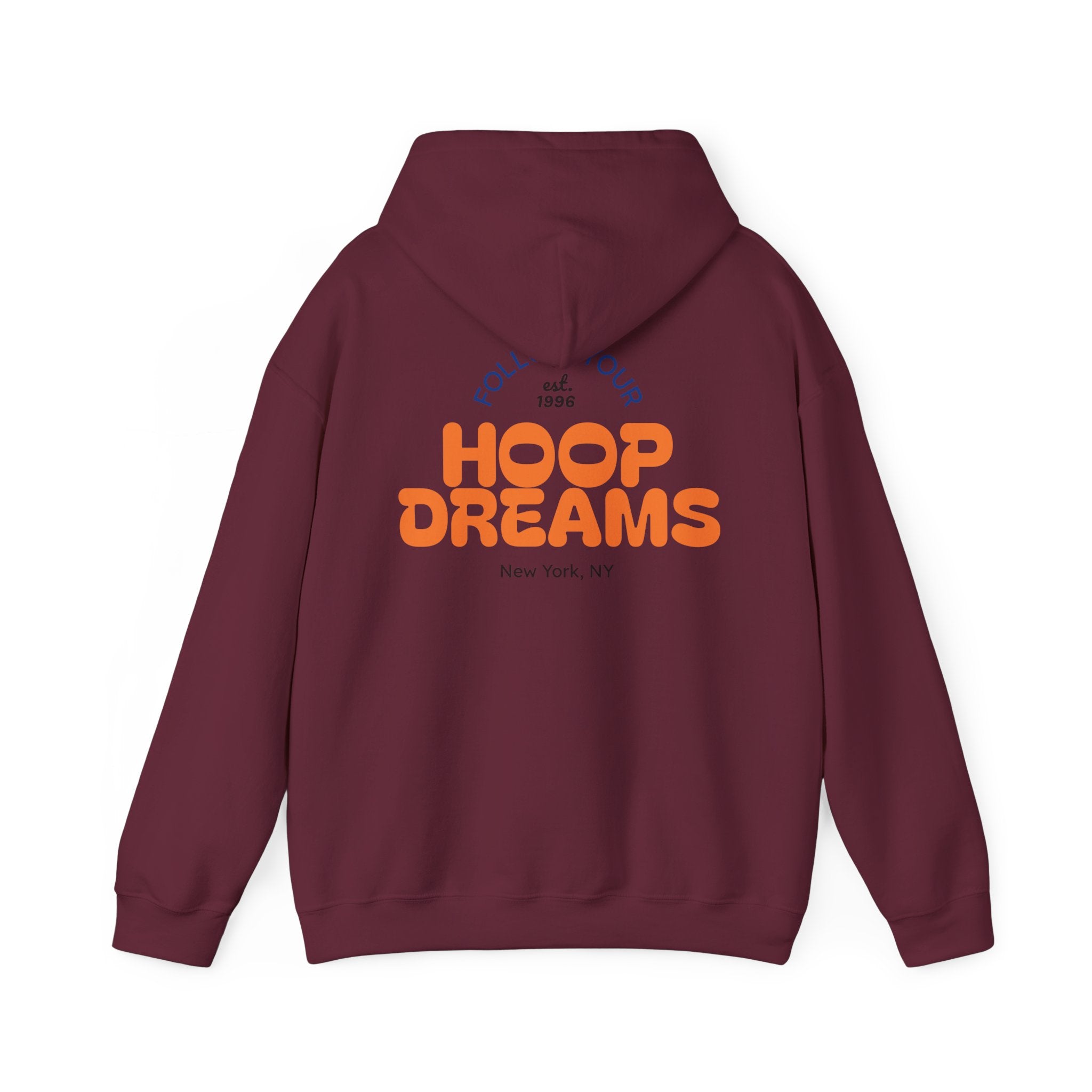 Follow Your Hoop Dreams Hoodie (NYC)