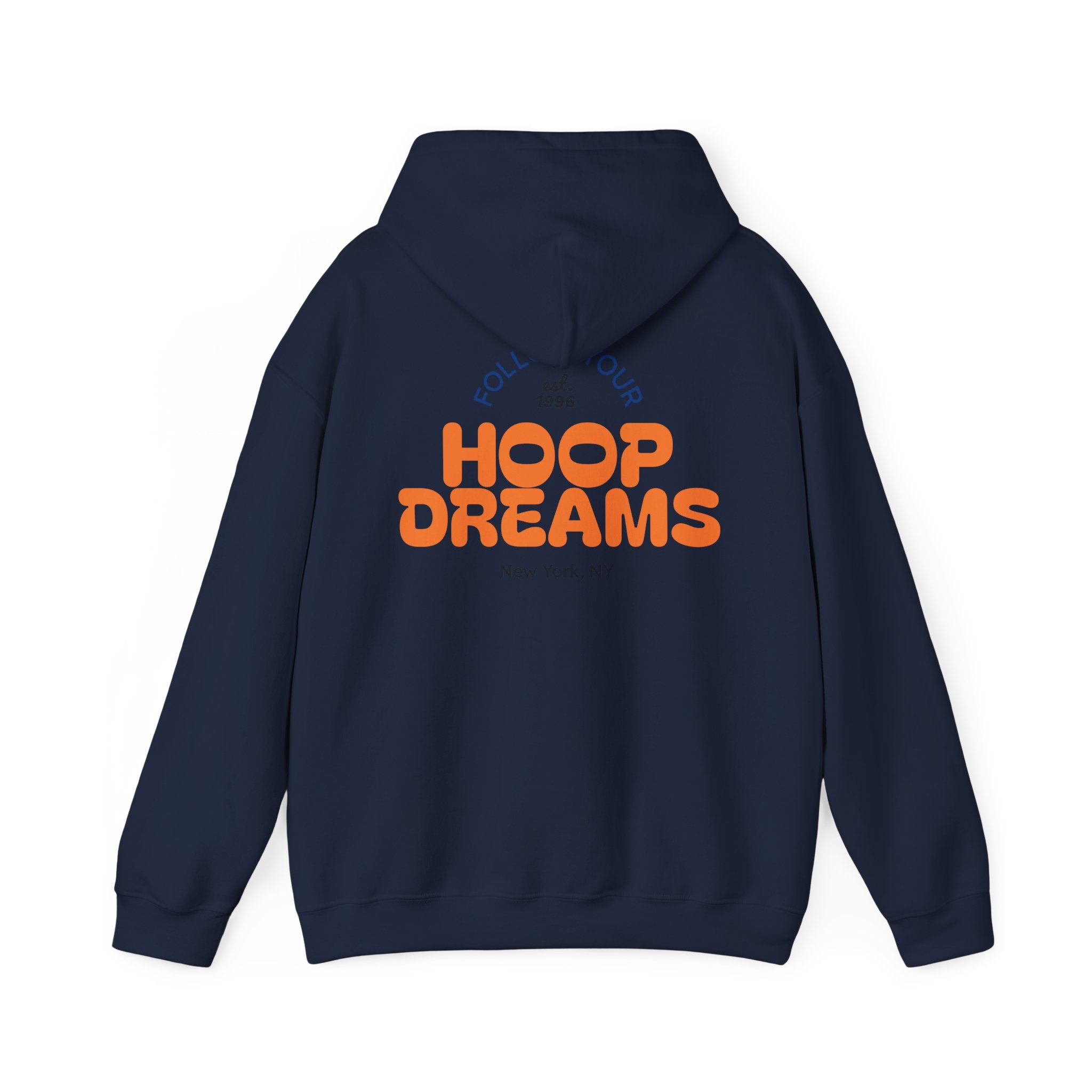 Follow Your Hoop Dreams Hoodie (NYC)