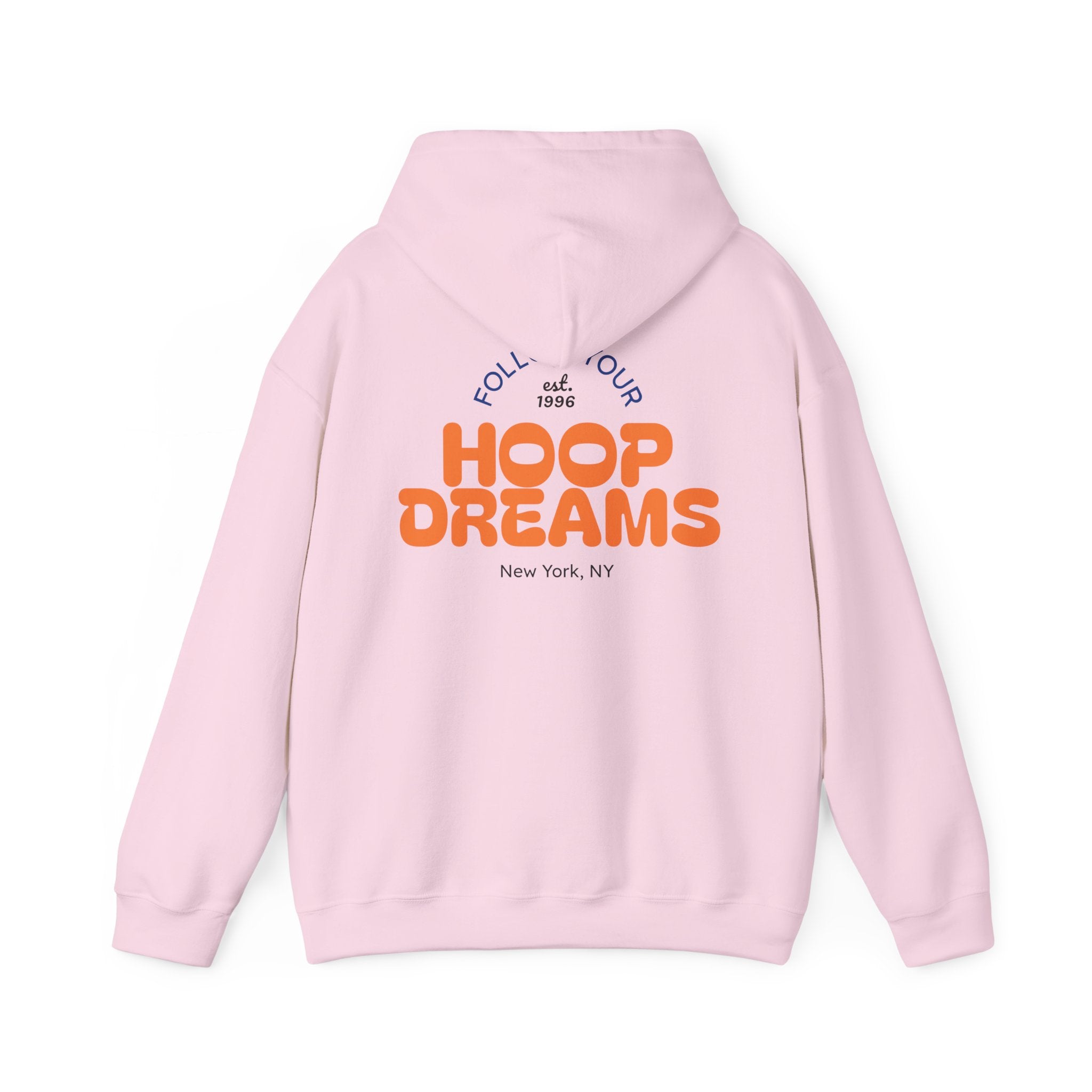 Follow Your Hoop Dreams Hoodie (NYC)