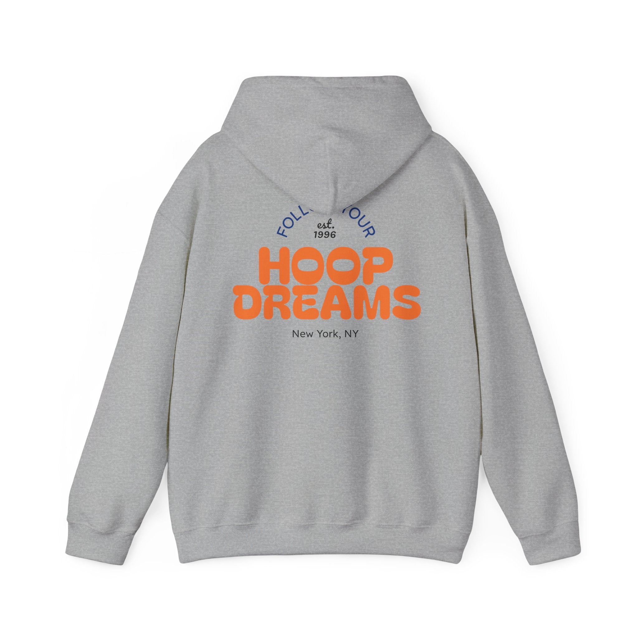 Follow Your Hoop Dreams Hoodie (NYC)