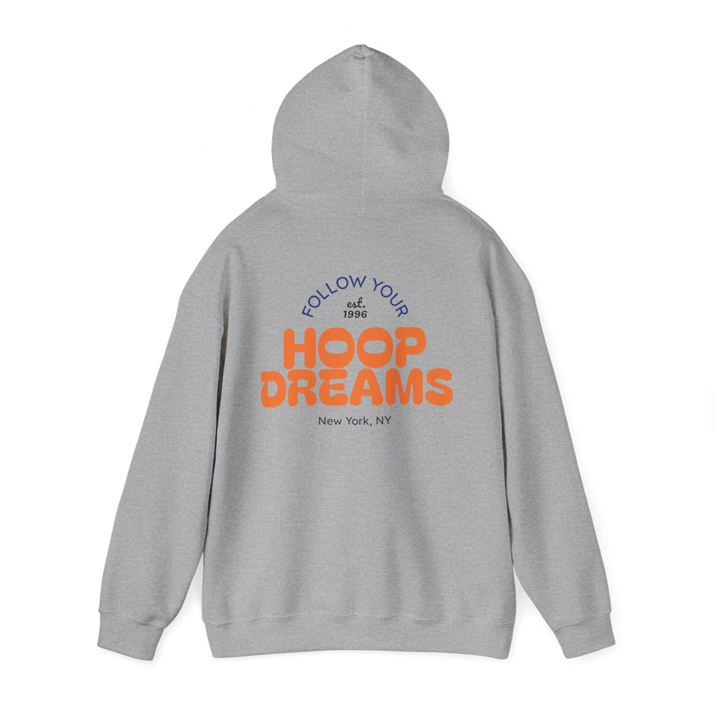 Follow Your Hoop Dreams Hoodie (NYC)