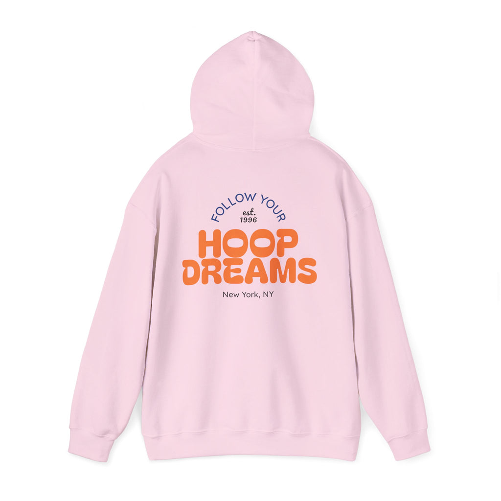 Follow Your Hoop Dreams Hoodie (NYC)