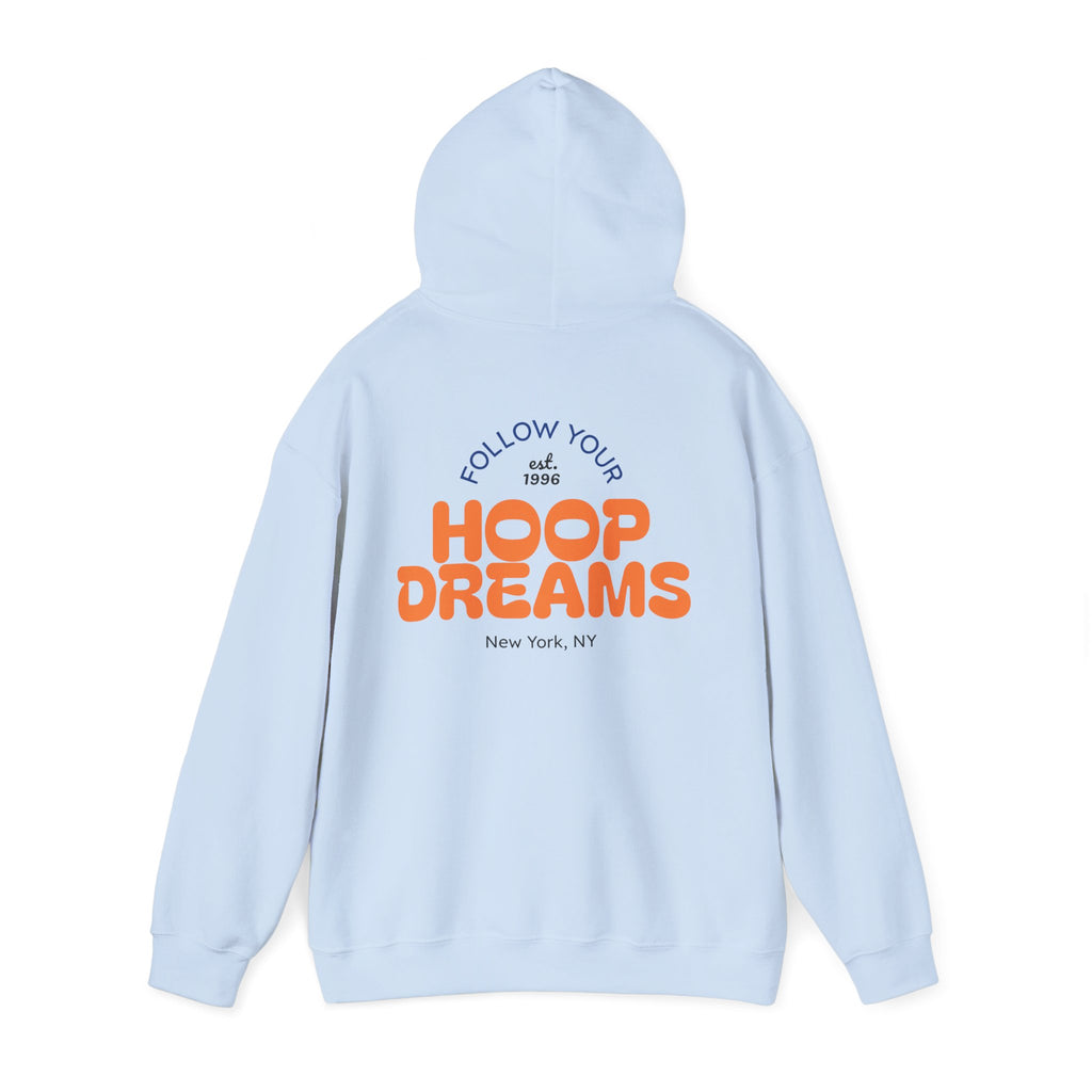 Follow Your Hoop Dreams Hoodie (NYC)