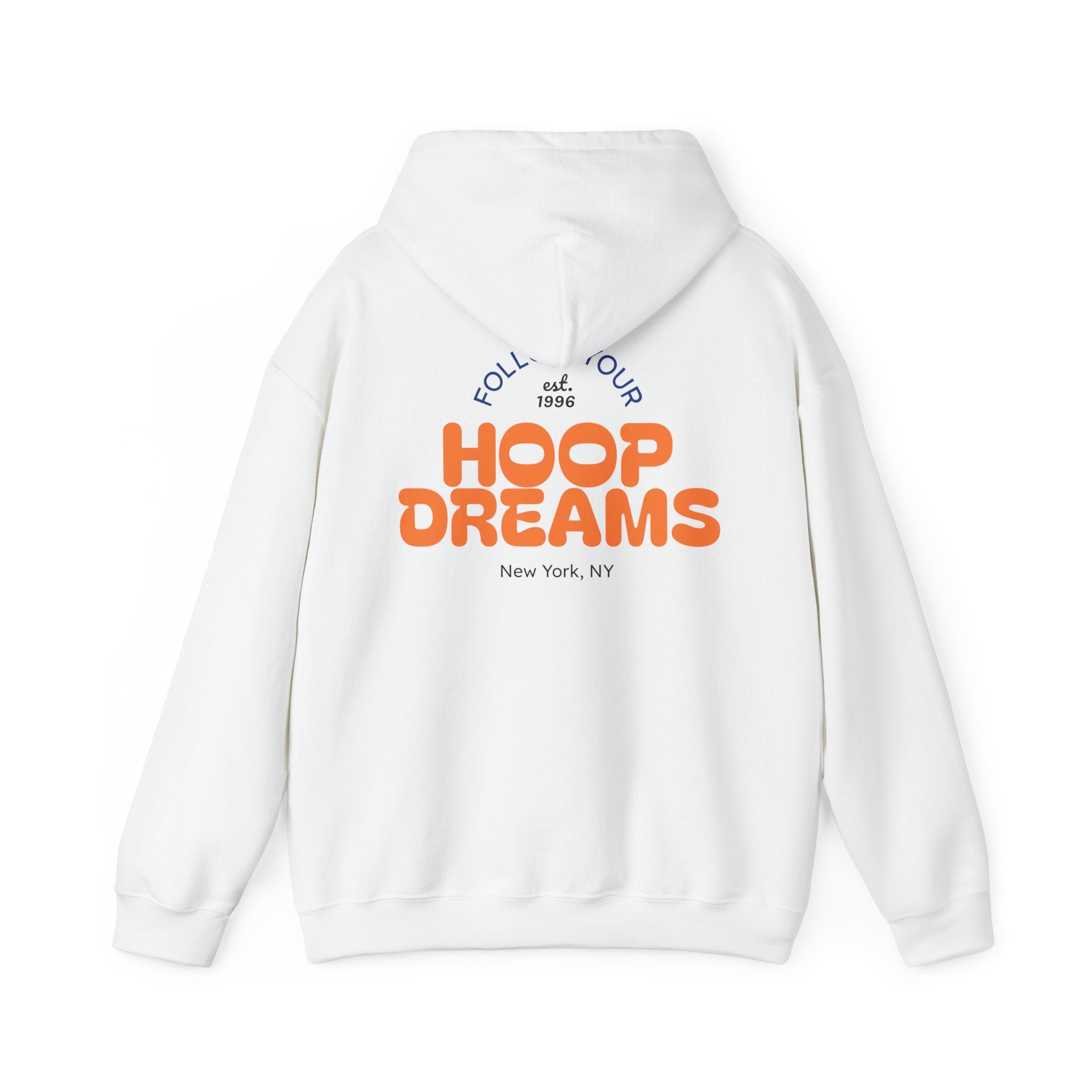 Follow Your Hoop Dreams Hoodie (NYC)